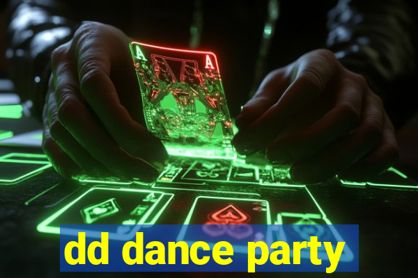 dd dance party